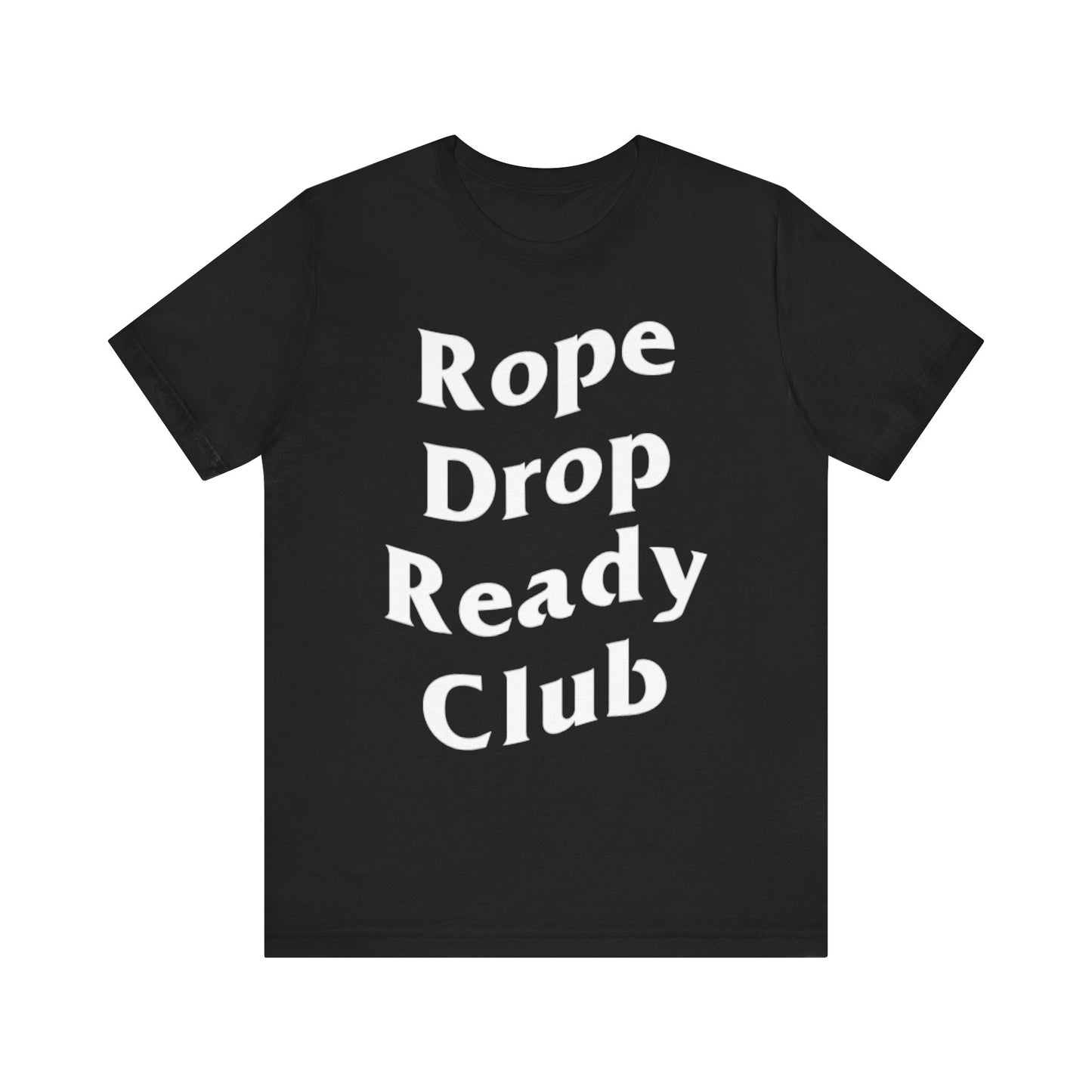 Rope Drop Ready Club Unisex Jersey Short Sleeve Tee