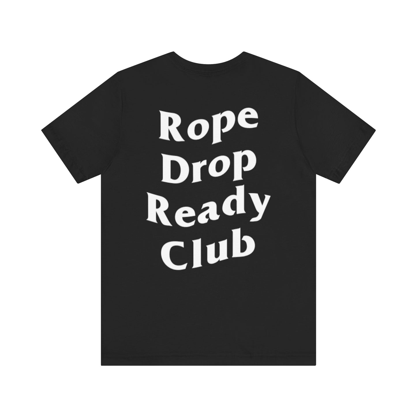 Rope Drop Ready Club Unisex Jersey Short Sleeve Tee