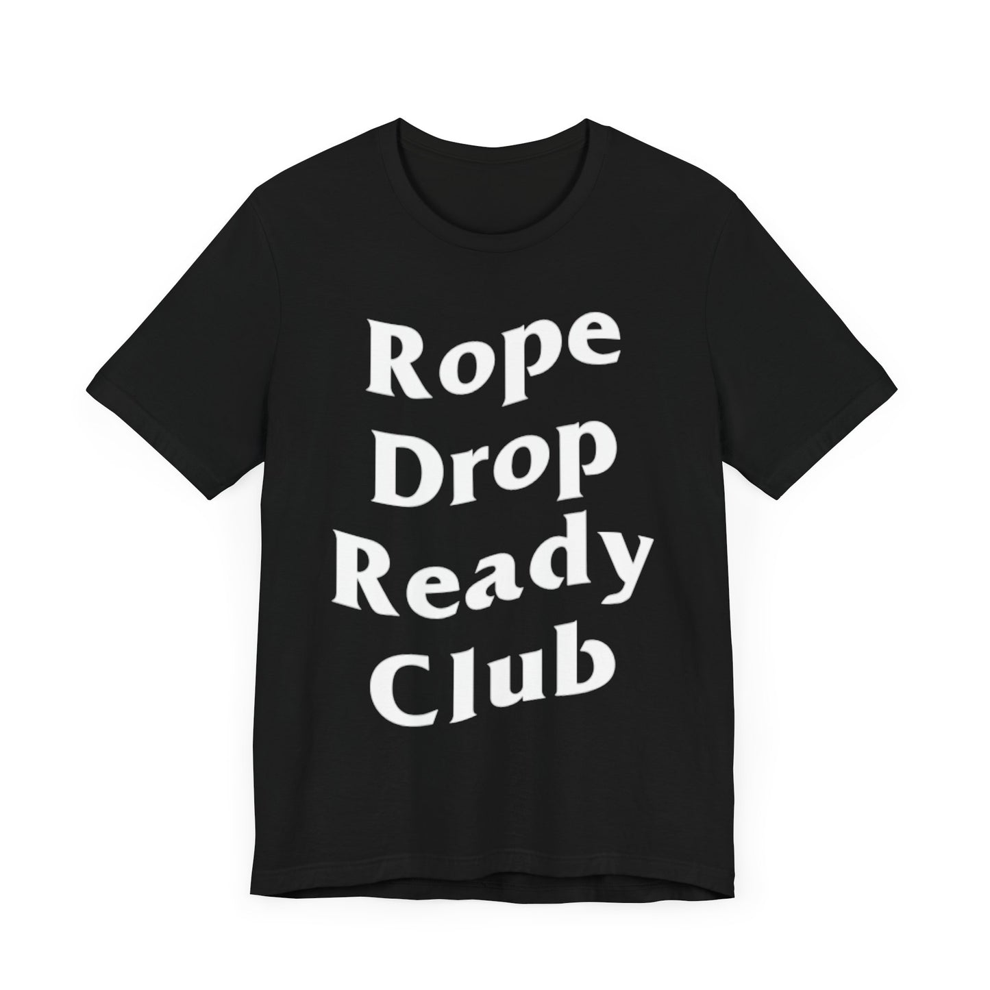Rope Drop Ready Club Unisex Jersey Short Sleeve Tee